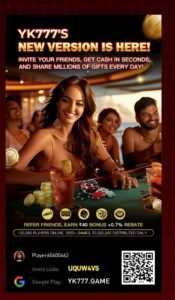 Promotional poster showing people at a casino table with the headline “YK777’s New Version Is Here,” highlighting cash rewards and referral gifts.
